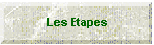Les Etapes